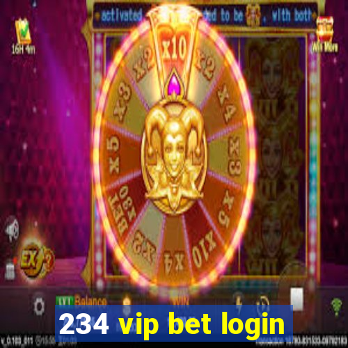 234 vip bet login